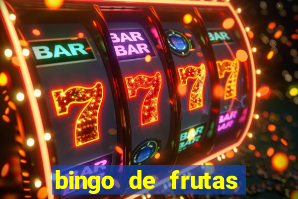 bingo de frutas para imprimir pdf